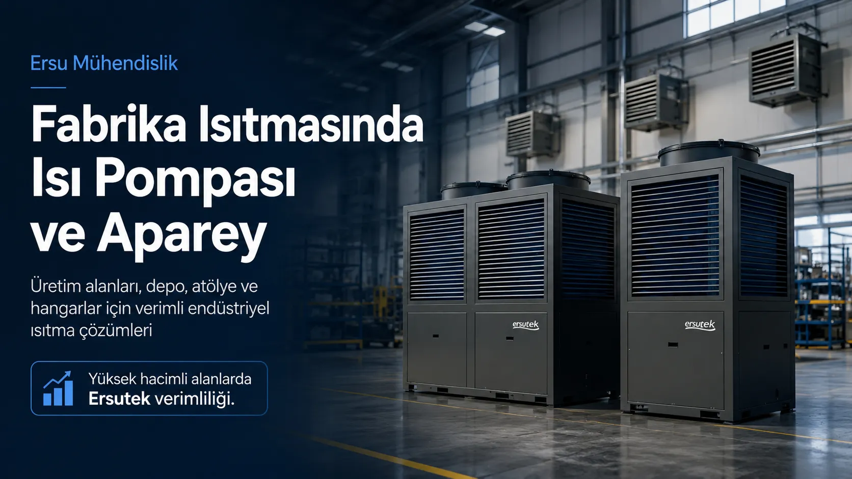 Fabrika Isıtmasında Isı Pompası ve Aparey