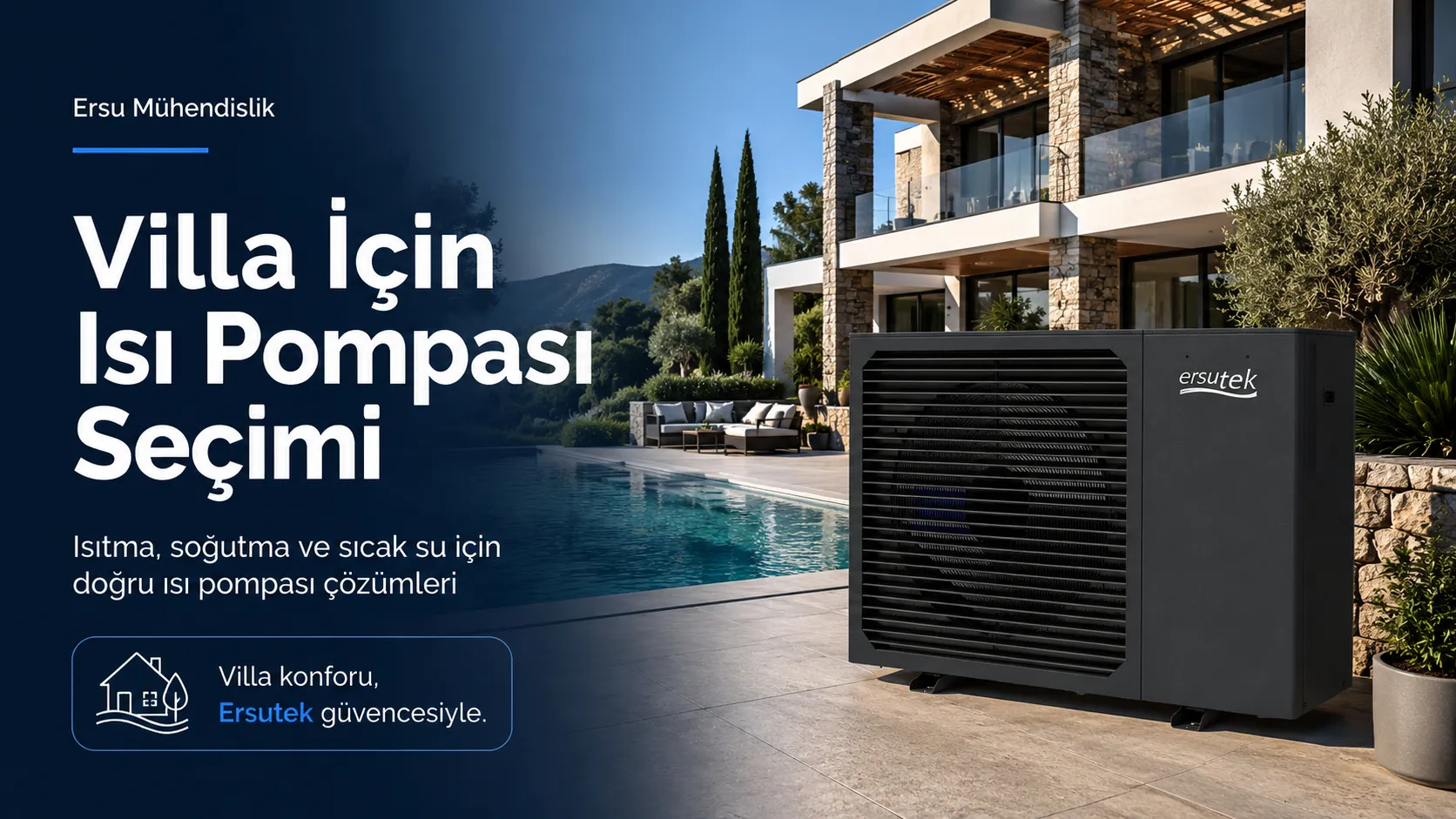 Villa İçin Isı Pompası Seçimi
